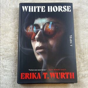 White Horse Erika T Wurth Hardcover 2022